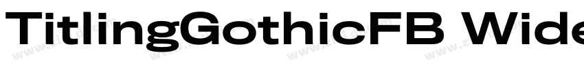 TitlingGothicFB Wide字体转换